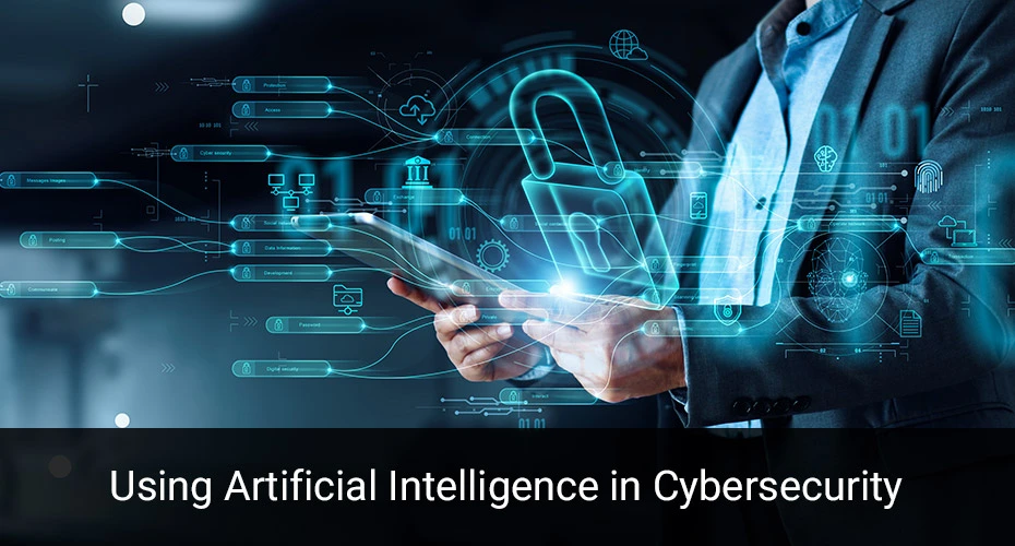 Using-Artificial-Intelligence-in-Cybersecurity